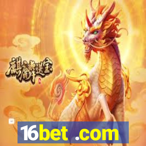 16bet .com